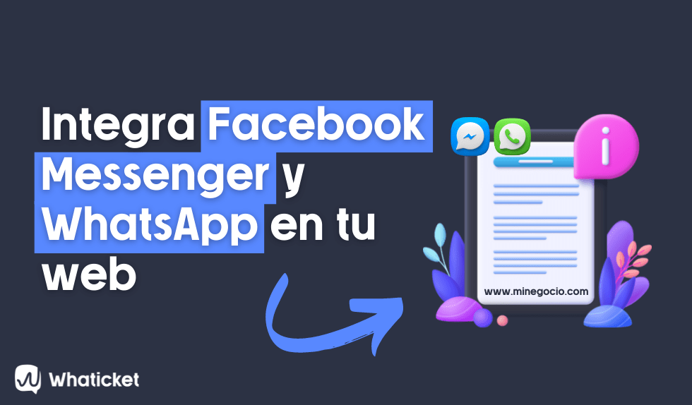 Cómo integrar Facebook Messenger y WhatsApp en tu web