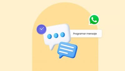 ¿Cómo programar mensajes de WhatsApp?