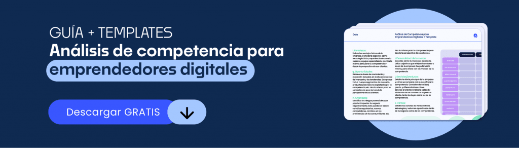 ¿Cómo hacer un análisis de Competencia para Empresas Digitales? + Templates